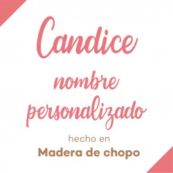 Candice tipografía nombre personalizado en Madera de Chopo